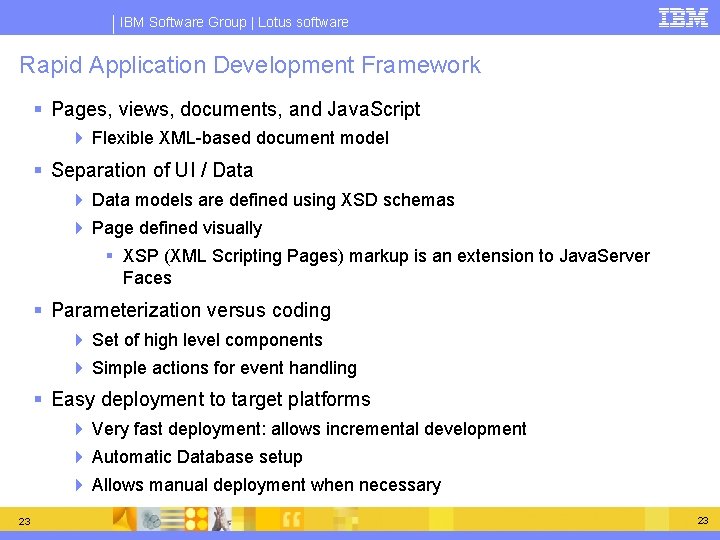 IBM Software Group | Lotus software Rapid Application Development Framework § Pages, views, documents, IBM Software Group | Lotus software Rapid Application Development Framework § Pages, views, documents,