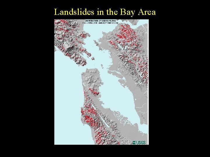 Landslides in the Bay Area 