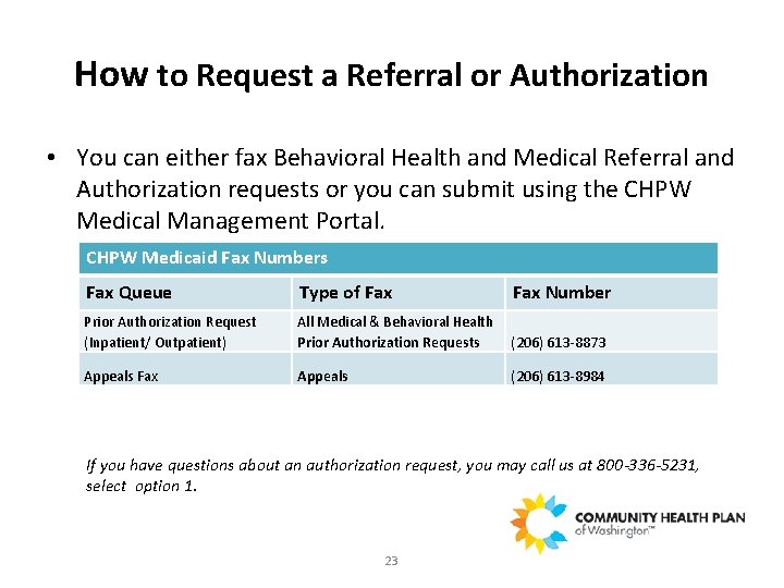 How to Request a Referral or Authorization • You can either fax Behavioral Health