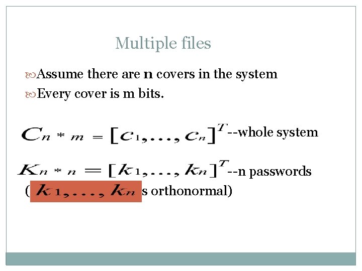Multiple files Assume there are n covers in the system Every cover is m