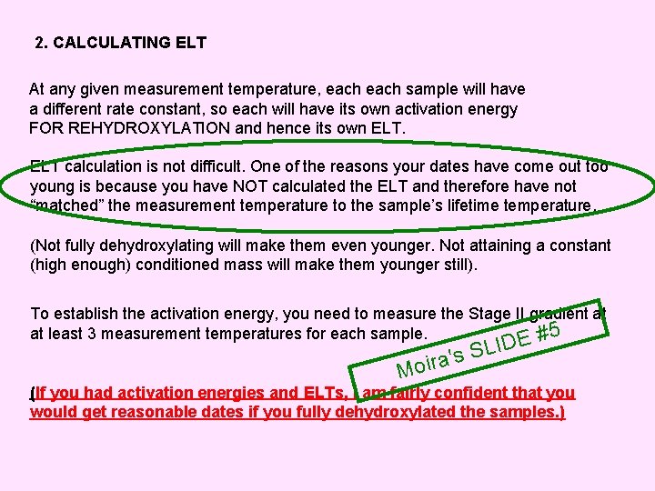 2. CALCULATING ELT At any given measurement temperature, each sample will have a different