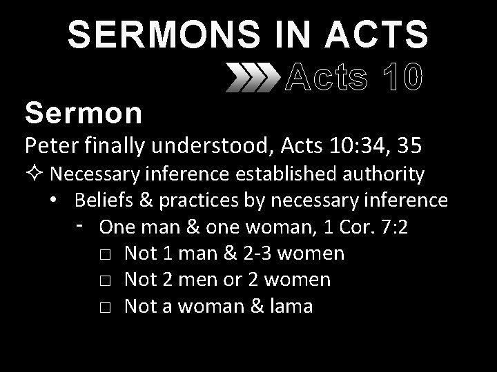 SERMONS IN ACTS Acts 10 Sermon Peter finally understood, Acts 10: 34, 35 ²