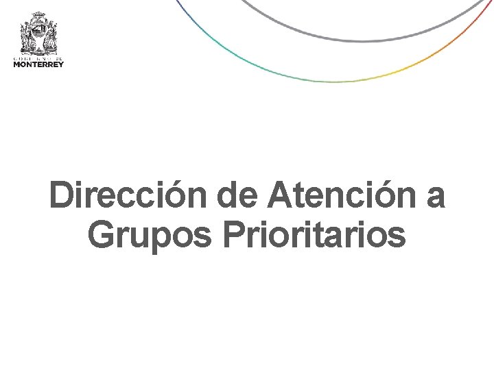 Dirección de Atención a Grupos Prioritarios 