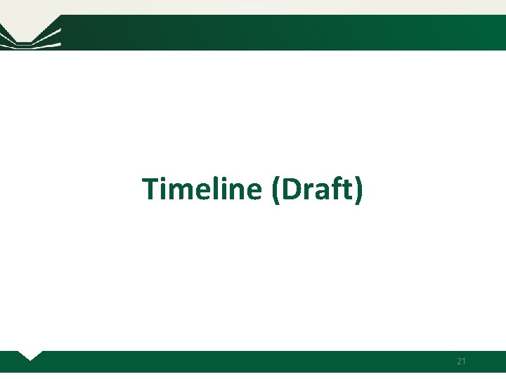 Timeline (Draft) ㄱ 21 