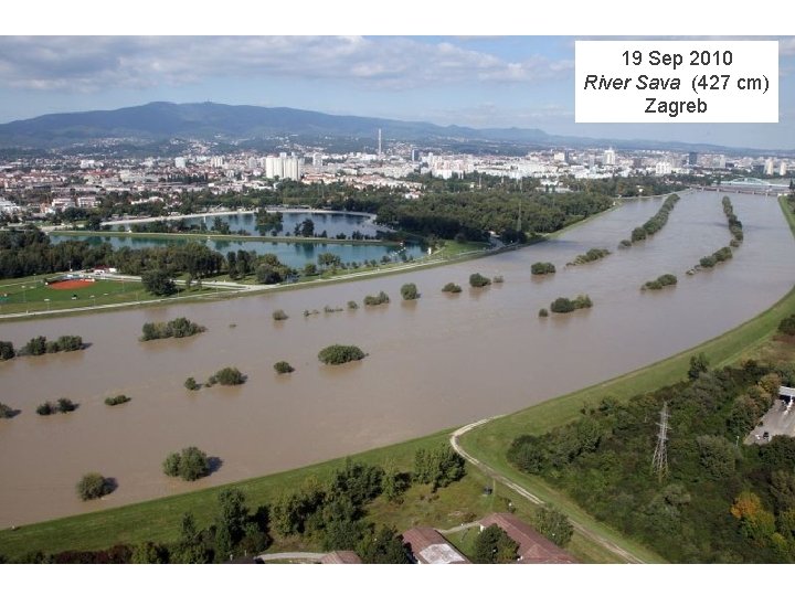 19 Sep 2010 River Sava (427 cm) Zagreb 