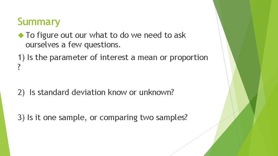 Summary To figure out our what to do we need to ask ourselves a Summary To figure out our what to do we need to ask ourselves a