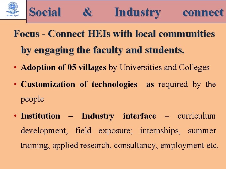 Social & Industry connect Focus - Connect HEIs with local communities by engaging the