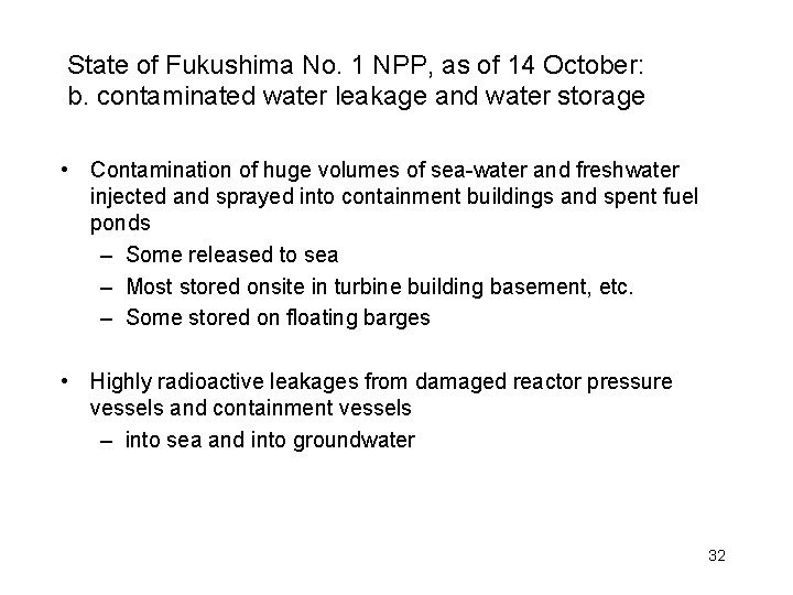State of Fukushima No. 1 NPP, as of 14 October: b. contaminated water leakage