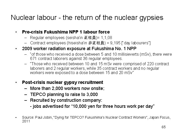 Nuclear labour - the return of the nuclear gypsies • Pre-crisis Fukushima NPP 1