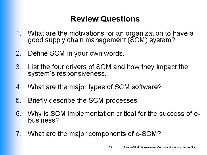 Review Questions 1. What are the motivations for an organization to have a good