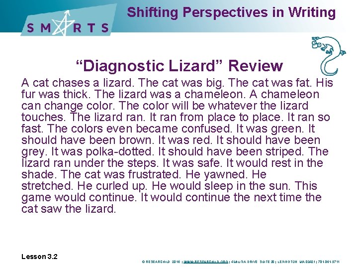 Shifting Perspectives in Writing “Diagnostic Lizard” Review A cat chases a lizard. The cat