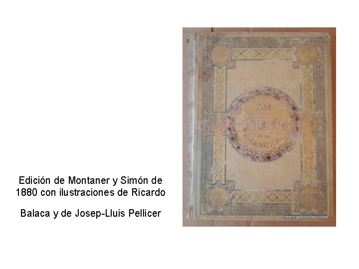 Edición de Montaner y Simón de 1880 con ilustraciones de Ricardo Balaca y de