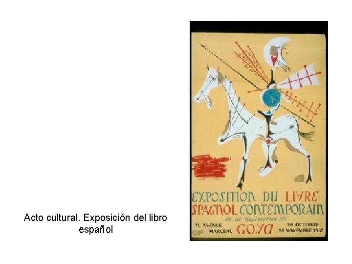 Acto cultural. Exposición del libro español 