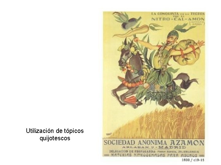 Utilización de tópicos quijotescos 