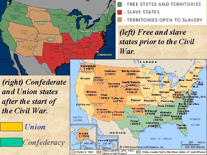 (left) Free and slave states prior to the Civil War. (right) Confederate and Union