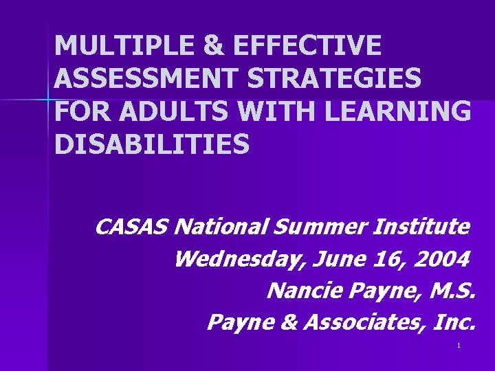 MULTIPLE EFFECTIVE ASSESSMENT STRATEGIES FOR ADULTS WITH LEARNING