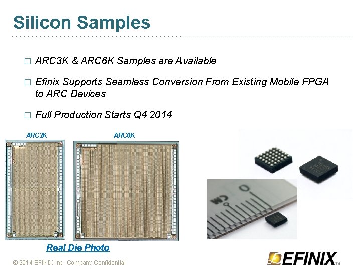 Silicon Samples � ARC 3 K & ARC 6 K Samples are Available �