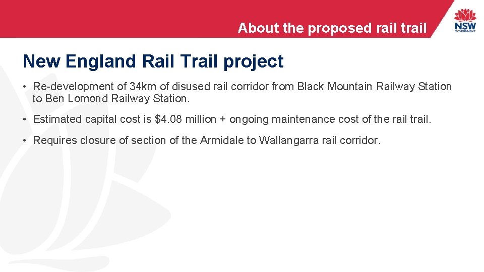 About the proposed rail trail New England Rail Trail project • Re-development of 34