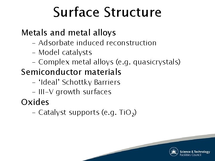 Surface Structure Metals and metal alloys – Adsorbate induced reconstruction – Model catalysts – Surface Structure Metals and metal alloys – Adsorbate induced reconstruction – Model catalysts –