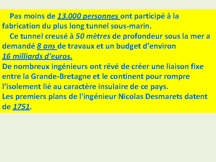  Pas moins de 13. 000 personnes ont participé à la fabrication du plus