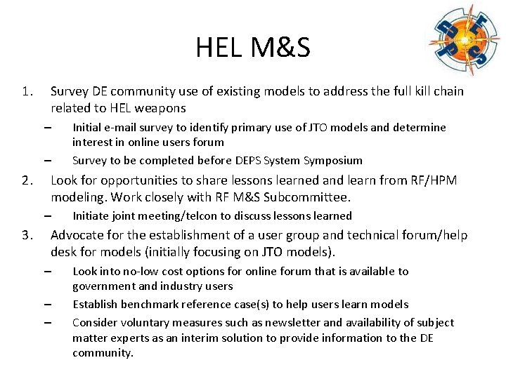HEL M&S 1. Survey DE community use of existing models to address the full