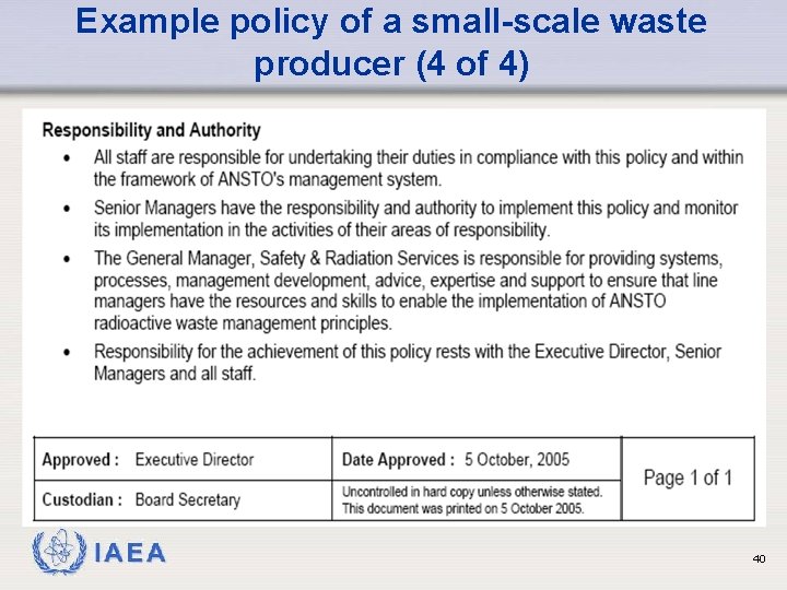 Example policy of a small-scale waste producer (4 of 4) IAEA 40 