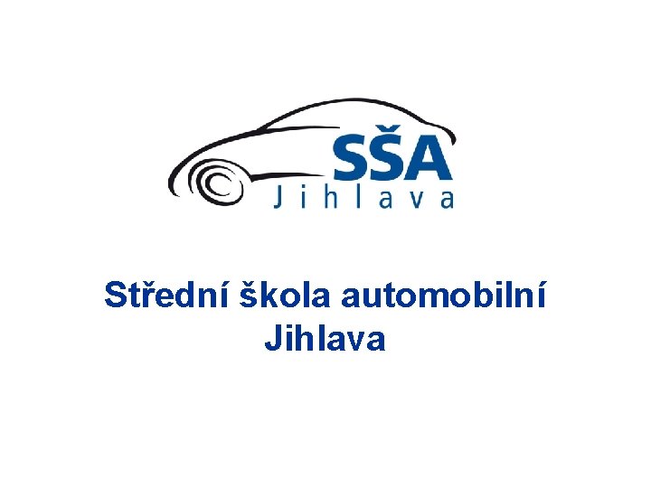 Střední škola automobilní Jihlava 