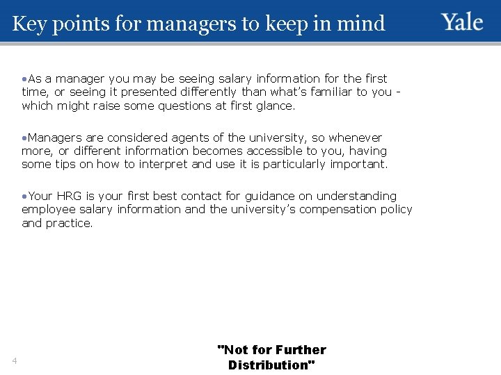 Key points for managers to keep in mind • As a manager you may