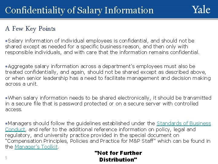 Confidentiality of Salary Information A Few Key Points • Salary information of individual employees