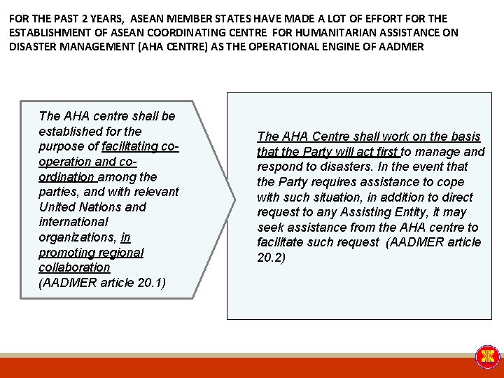 FOR THE PAST 2 YEARS, ASEAN MEMBER STATES HAVE MADE A LOT OF EFFORT FOR THE PAST 2 YEARS, ASEAN MEMBER STATES HAVE MADE A LOT OF EFFORT