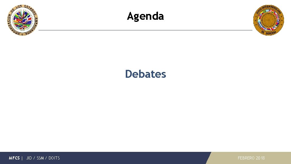 Agenda Debates MFCS | JID / SSM / DOITS FEBRERO 2018 