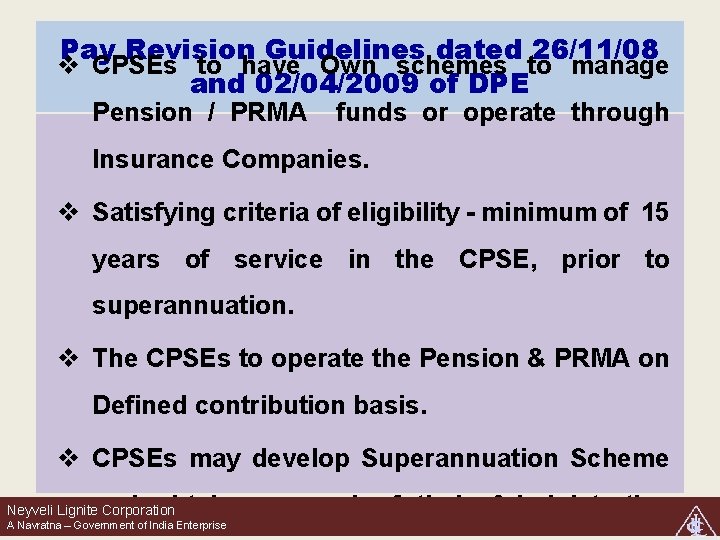 Pay Revision Guidelines dated 26/11/08 v CPSEs to have Own schemes to manage and