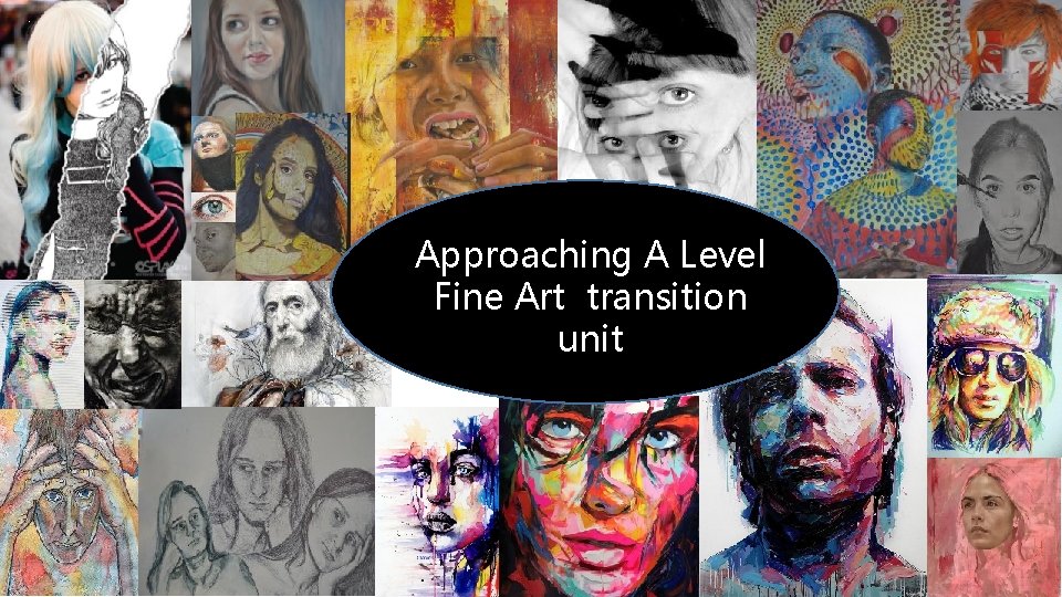 Approaching A Level Fine Art transition unit 