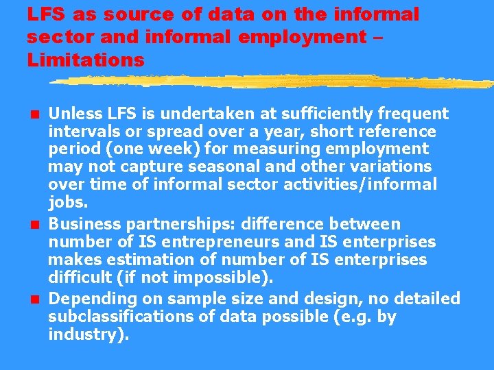 LFS as source of data on the informal sector and informal employment – Limitations