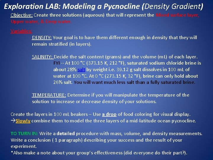 Exploration LAB: Modeling a Pycnocline (Density Gradient) Objective: Create three solutions (aqueous) that will