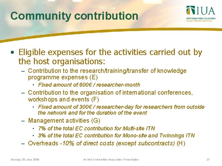 Community contribution • Eligible expenses for the activities carried out by the host organisations: