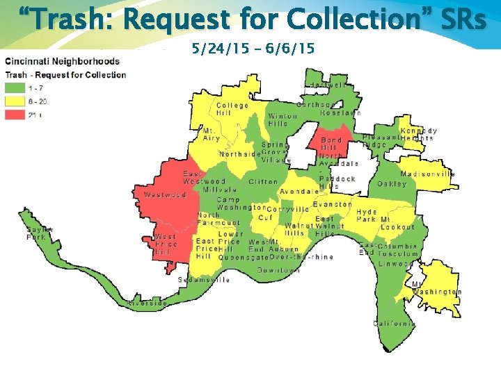 “Trash: Request for Collection” SRs 5/24/15 – 6/6/15 