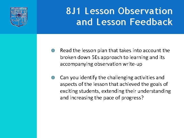 8 J 1 Lesson Observation and Lesson Feedback Read the lesson plan that takes