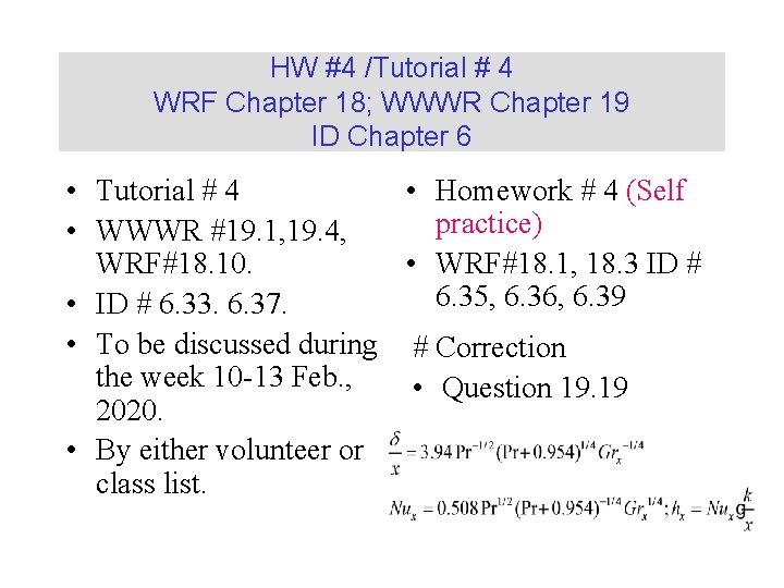 HW #4 /Tutorial # 4 WRF Chapter 18; WWWR Chapter 19 ID Chapter 6 HW #4 /Tutorial # 4 WRF Chapter 18; WWWR Chapter 19 ID Chapter 6
