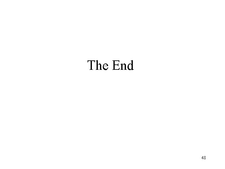 The End 48 
