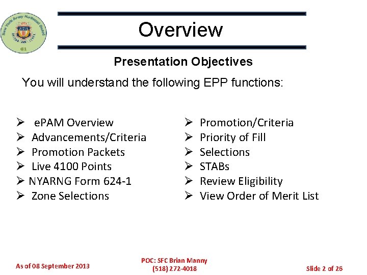 Overview Presentation Objectives You will understand the following EPP functions: Ø e. PAM Overview