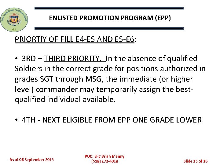 ENLISTED PROMOTION PROGRAM (EPP) PRIORTIY OF FILL E 4 -E 5 AND E 5
