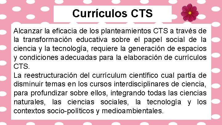 Currículos CTS Alcanzar la eficacia de los planteamientos CTS a través de la transformación