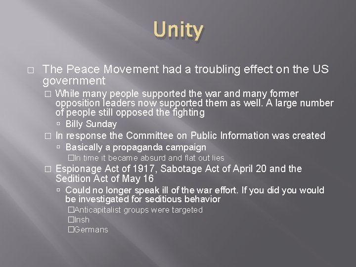 Unity � The Peace Movement had a troubling effect on the US government � Unity � The Peace Movement had a troubling effect on the US government �