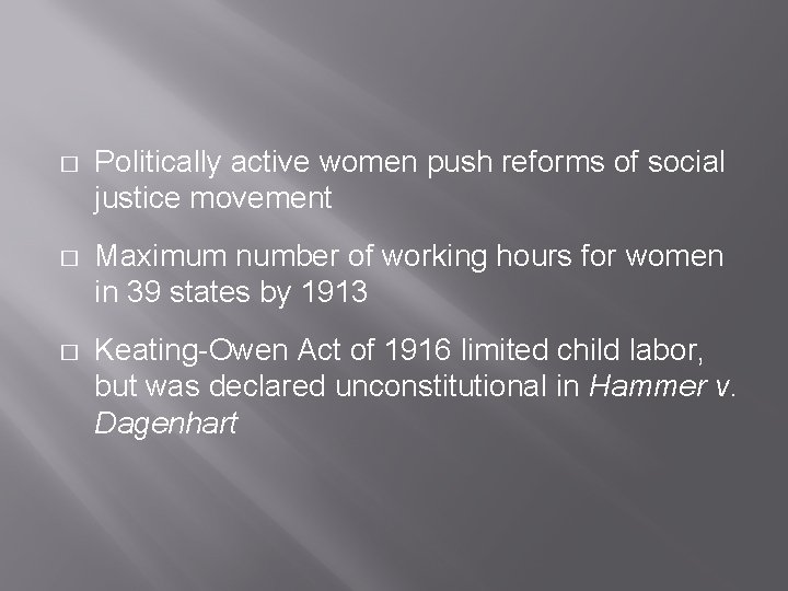 � Politically active women push reforms of social justice movement � Maximum number of � Politically active women push reforms of social justice movement � Maximum number of