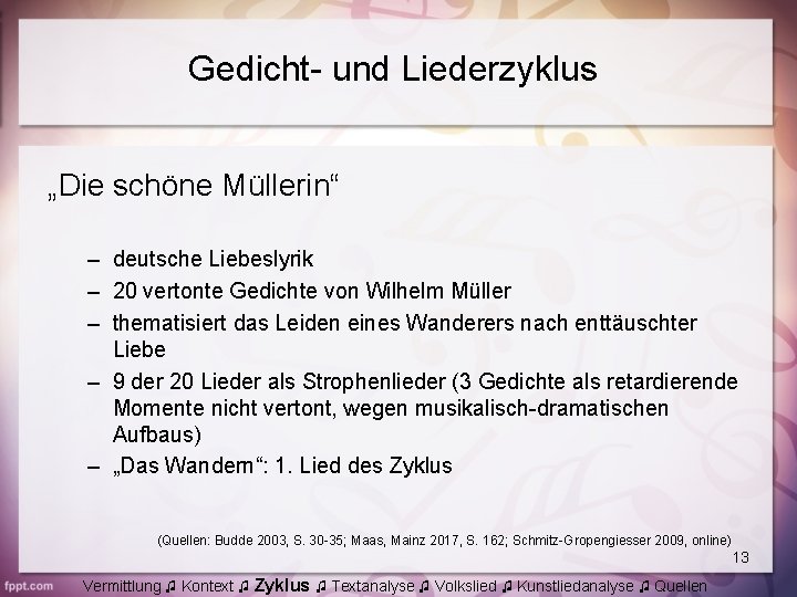 Gedicht- und Liederzyklus „Die schöne Müllerin“ – deutsche Liebeslyrik – 20 vertonte Gedichte von