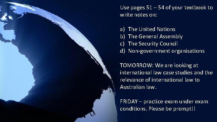 Use pages 51 – 54 of your textbook to write notes on: a) b)