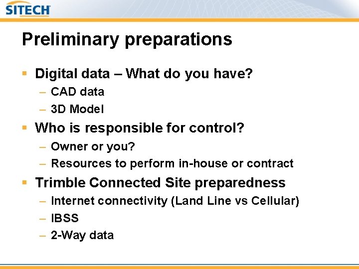 Preliminary preparations § Digital data – What do you have? – CAD data –
