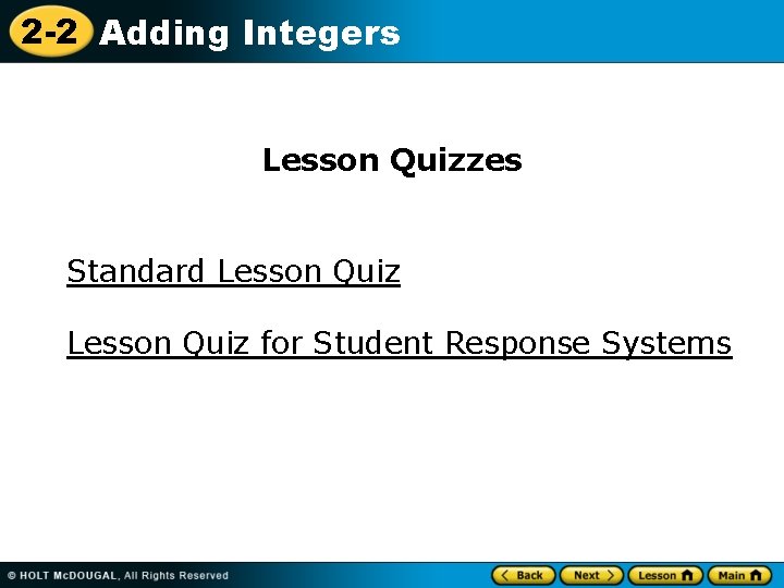 2 -2 Adding Integers Lesson Quizzes Standard Lesson Quiz for Student Response Systems 