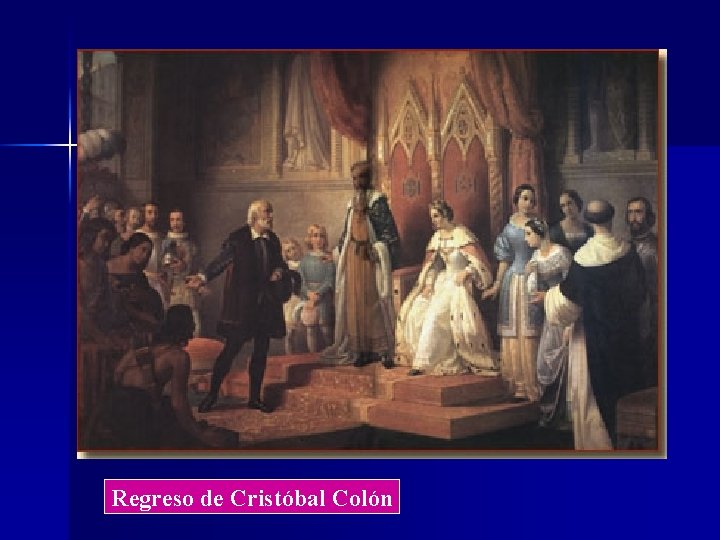 Regreso de Cristóbal Colón 